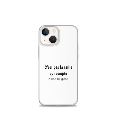 Coque iPhone C'est pas la taille qui compte c'est le goût - Sedurro