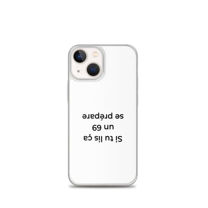 Coque iPhone Si tu lis ça un 69 se prépare - Sedurro