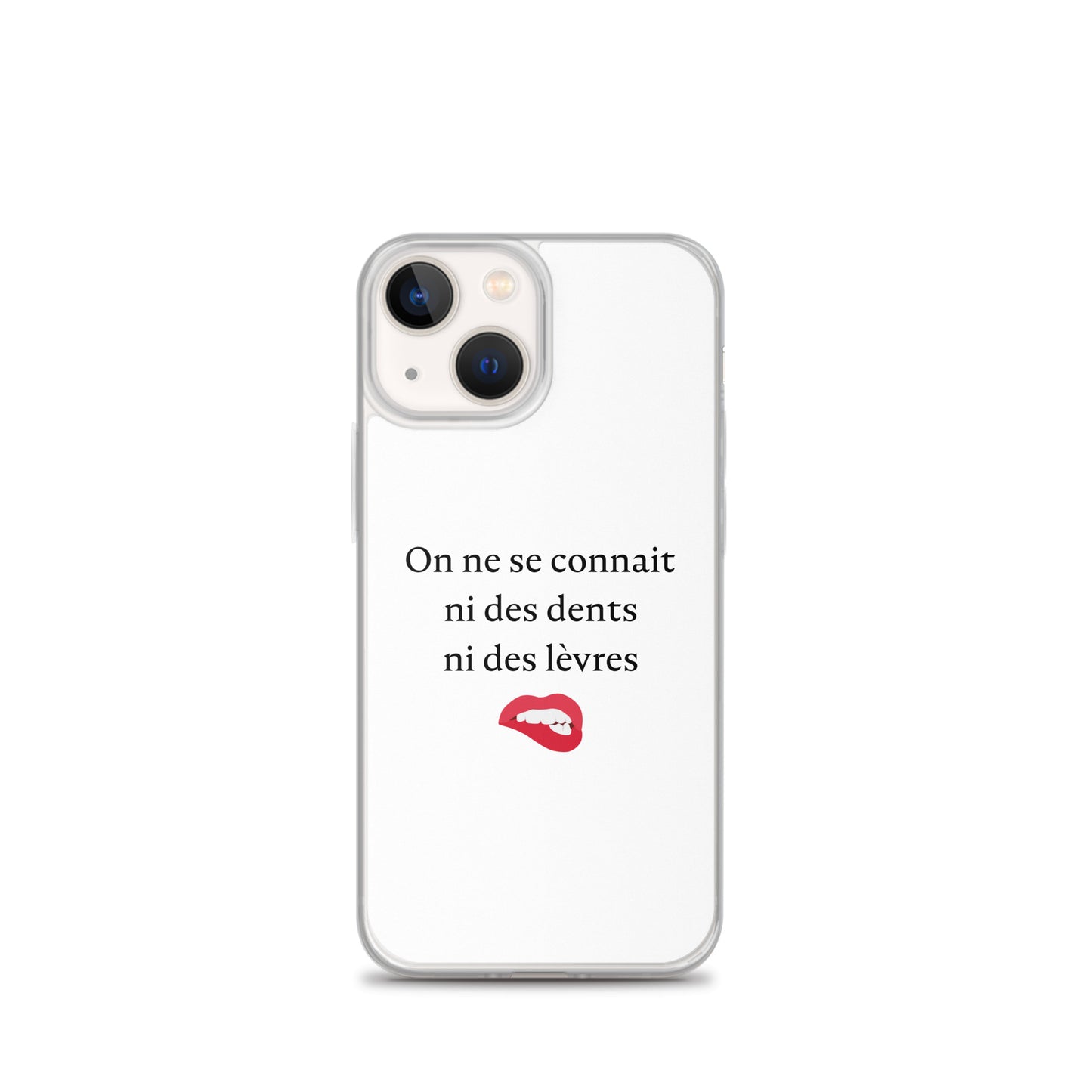 Coque iPhone On ne se connait ni des dents ni des lèvres - Sedurro