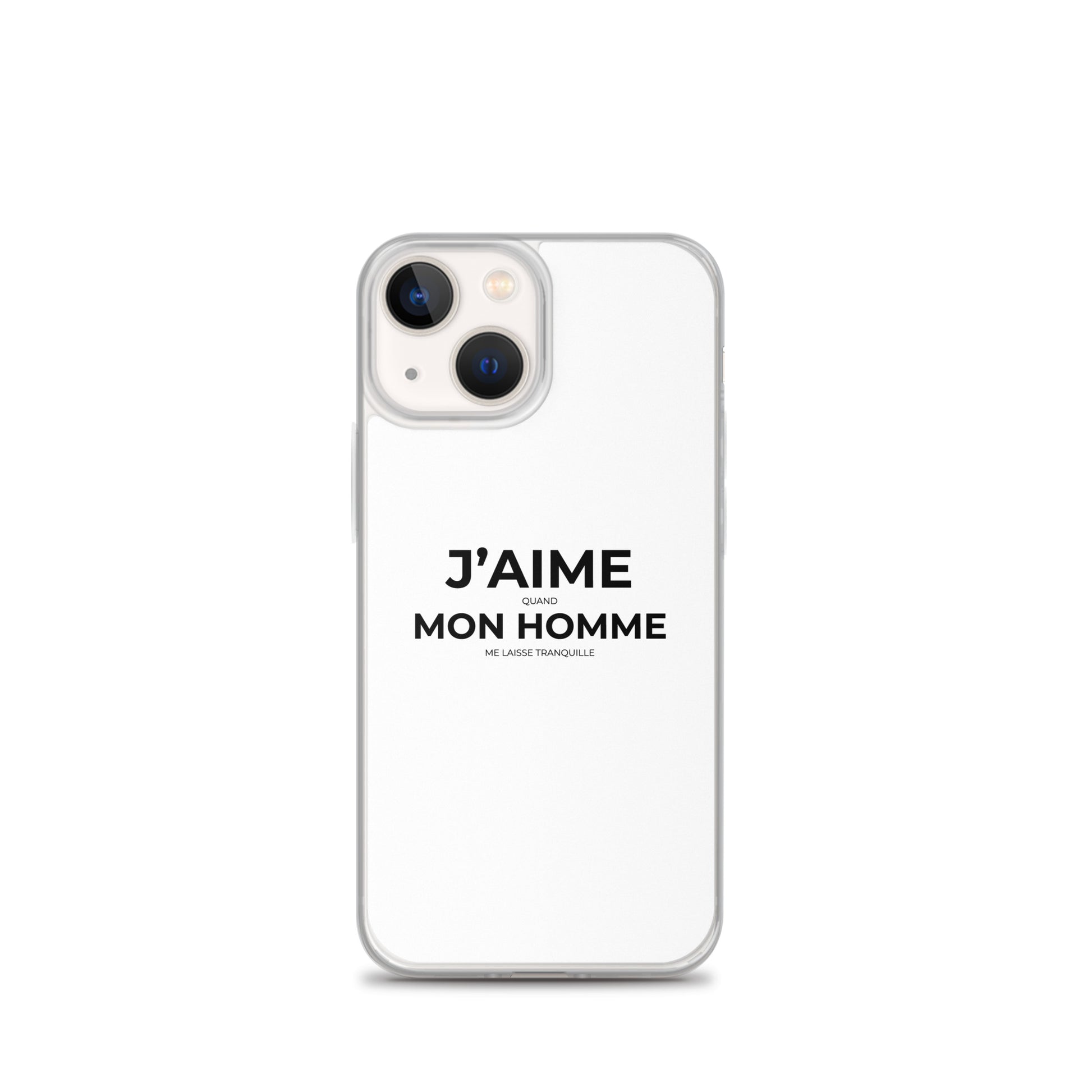 Coque iPhone J'aime quand mon homme me laisse tranquille Sedurro