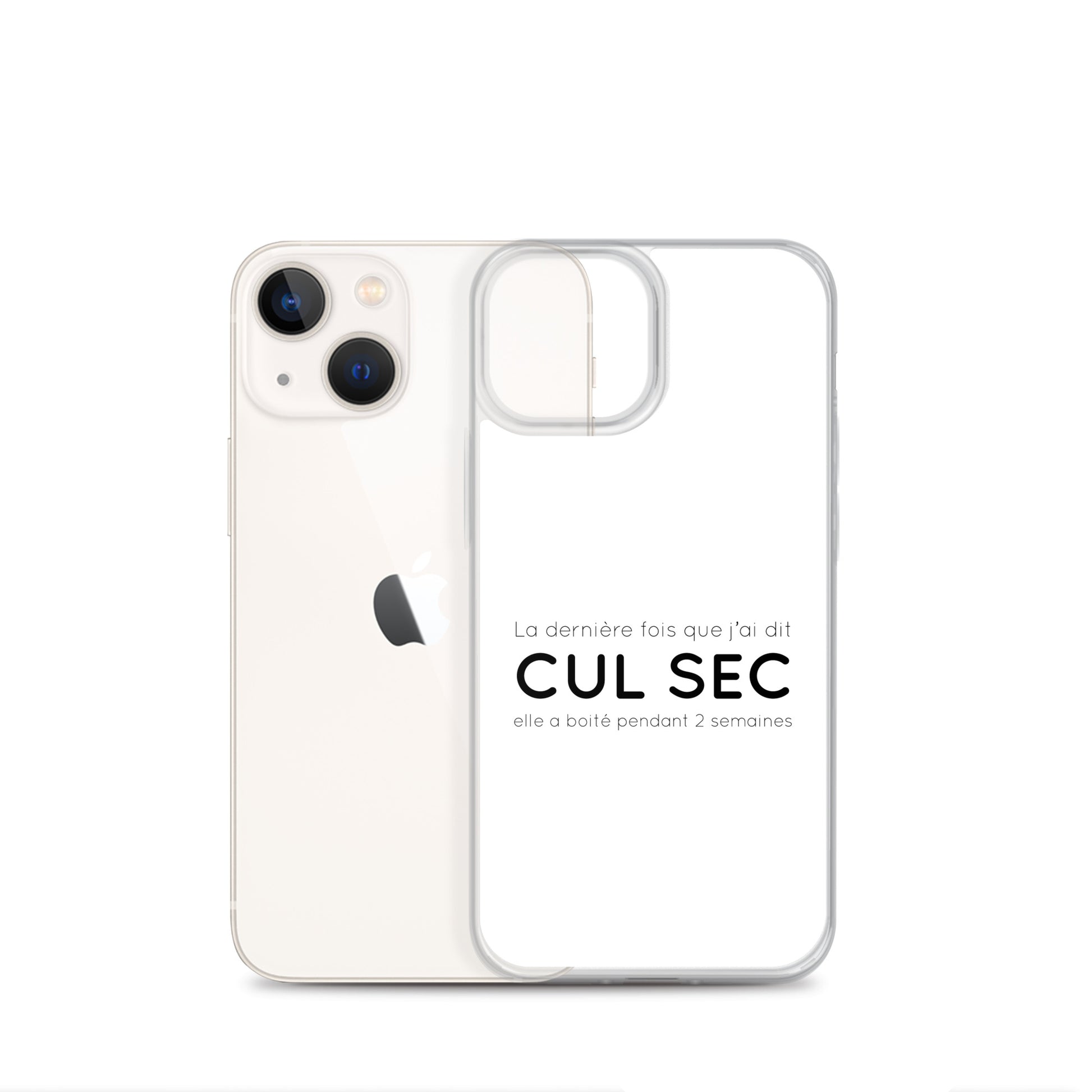 Coque iPhone La dernière fois que j'ai dit cul sec elle a boité pendant 2 semaines - Sedurro