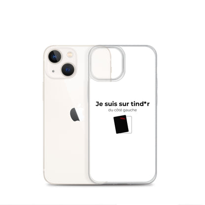 Coque iPhone Je suis sur tind*r du côté gauche - Sedurro