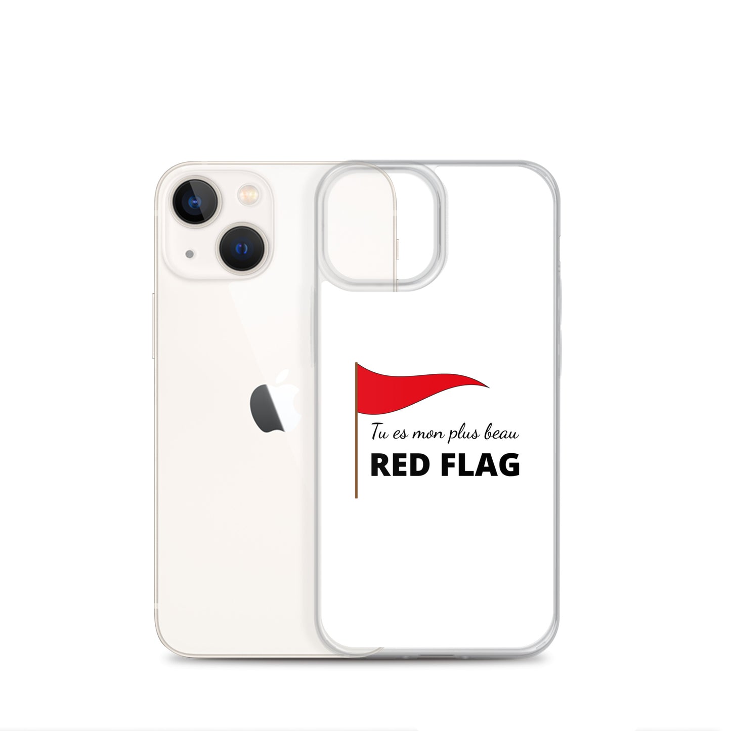 Coque iPhone Tu es mon plus beau red flag - Sedurro