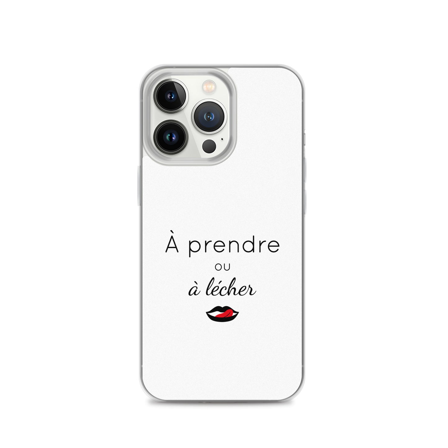 Coque iPhone À prendre ou à lécher - Sedurro