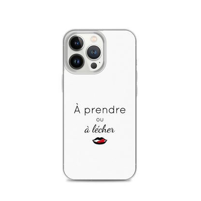 Coque iPhone À prendre ou à lécher - Sedurro