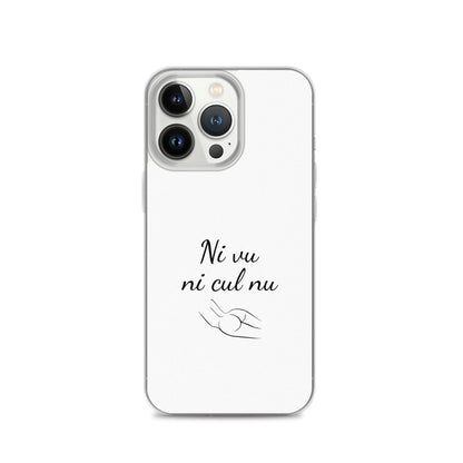 Coque iPhone Ni vu ni cul nu - Sedurro