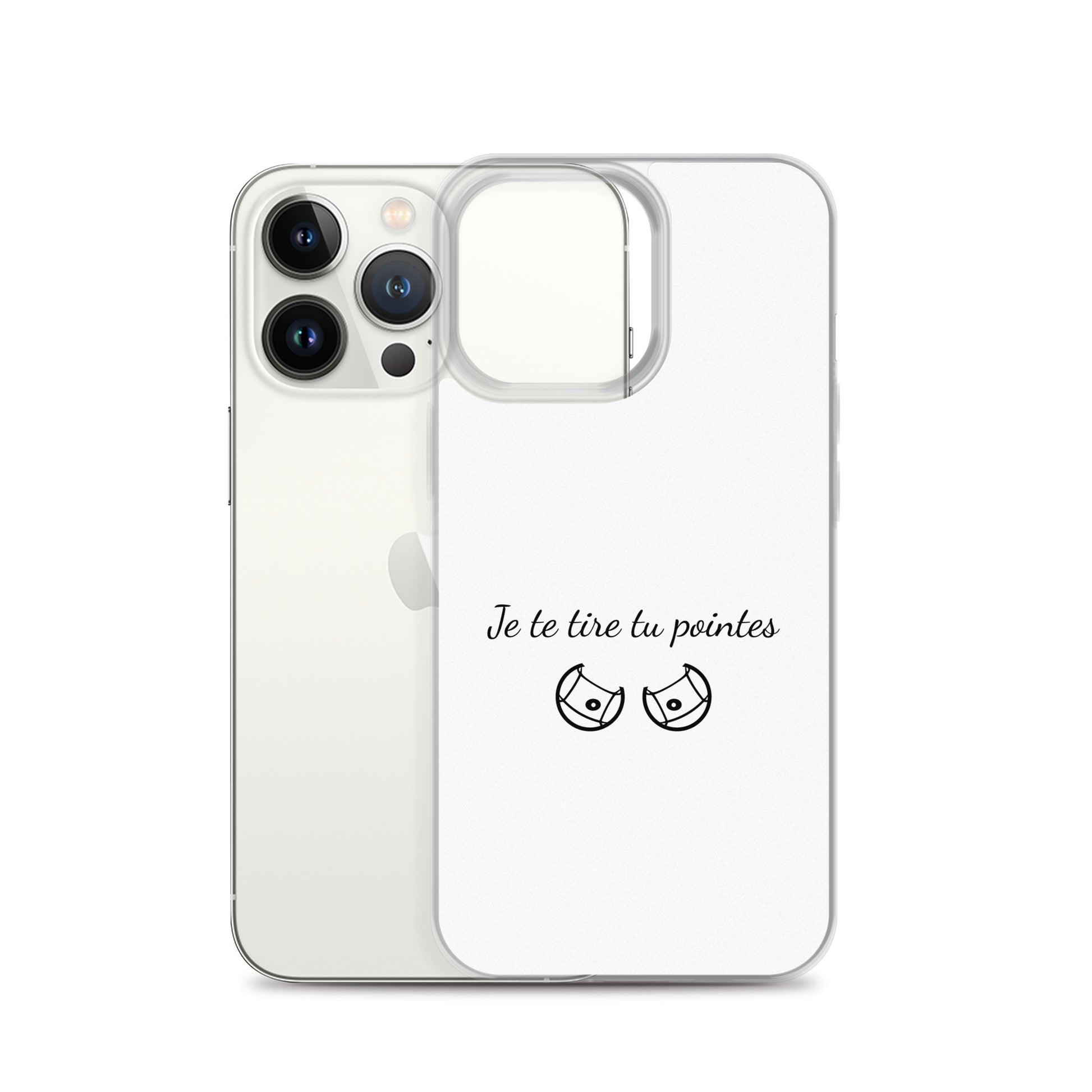 Coque iPhone Je te tire tu pointes - Sedurro