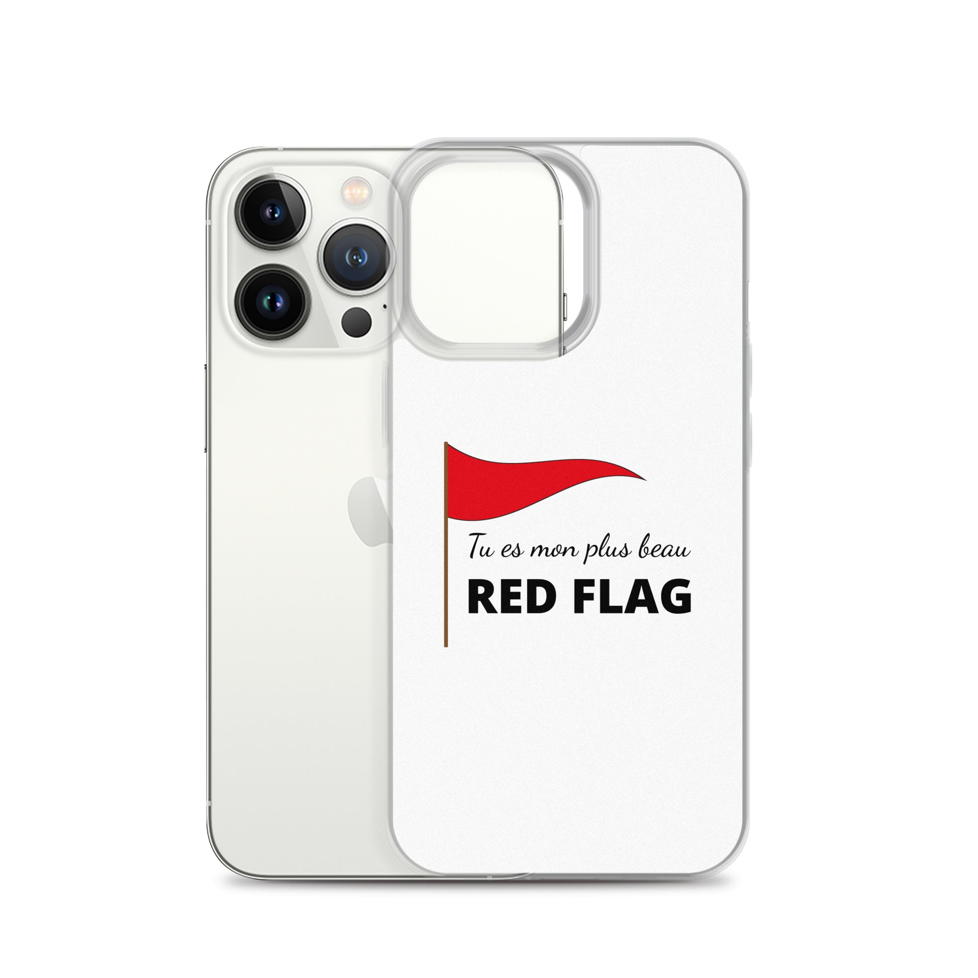 Coque iPhone Tu es mon plus beau red flag - Sedurro