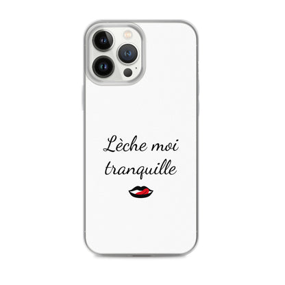 Coque iPhone Lèche moi tranquille - Sedurro