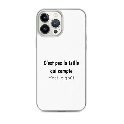 Coque iPhone C'est pas la taille qui compte c'est le goût - Sedurro