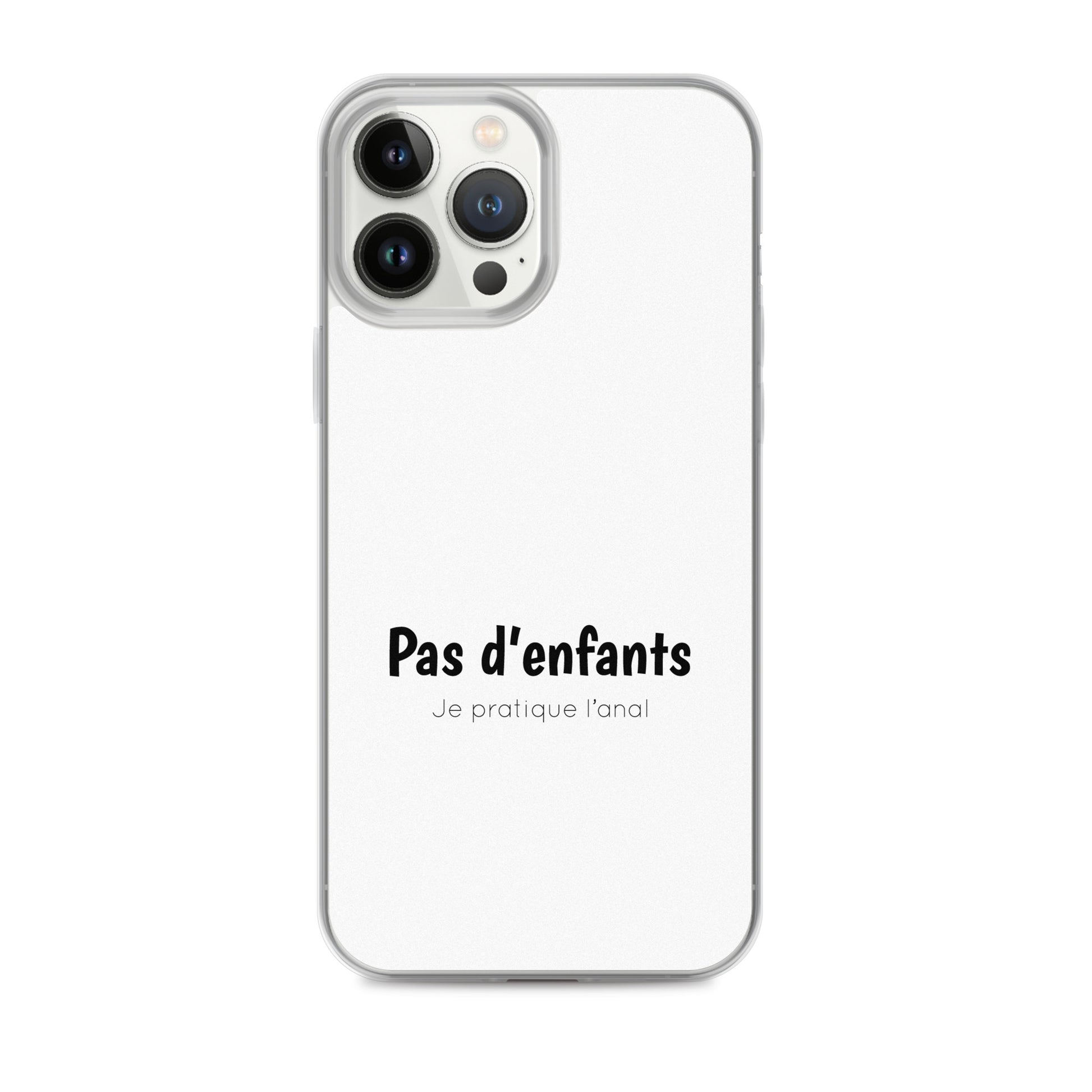 Coque iPhone Pas d'enfants je pratique l'anal - Sedurro