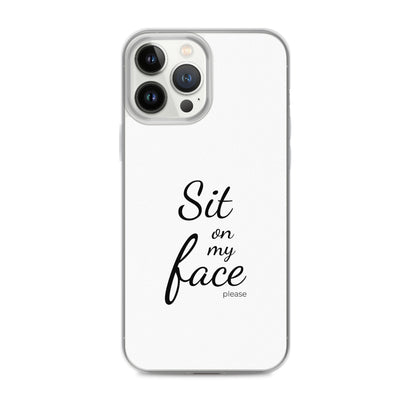 Coque iPhone Sit on my face please - Sedurro