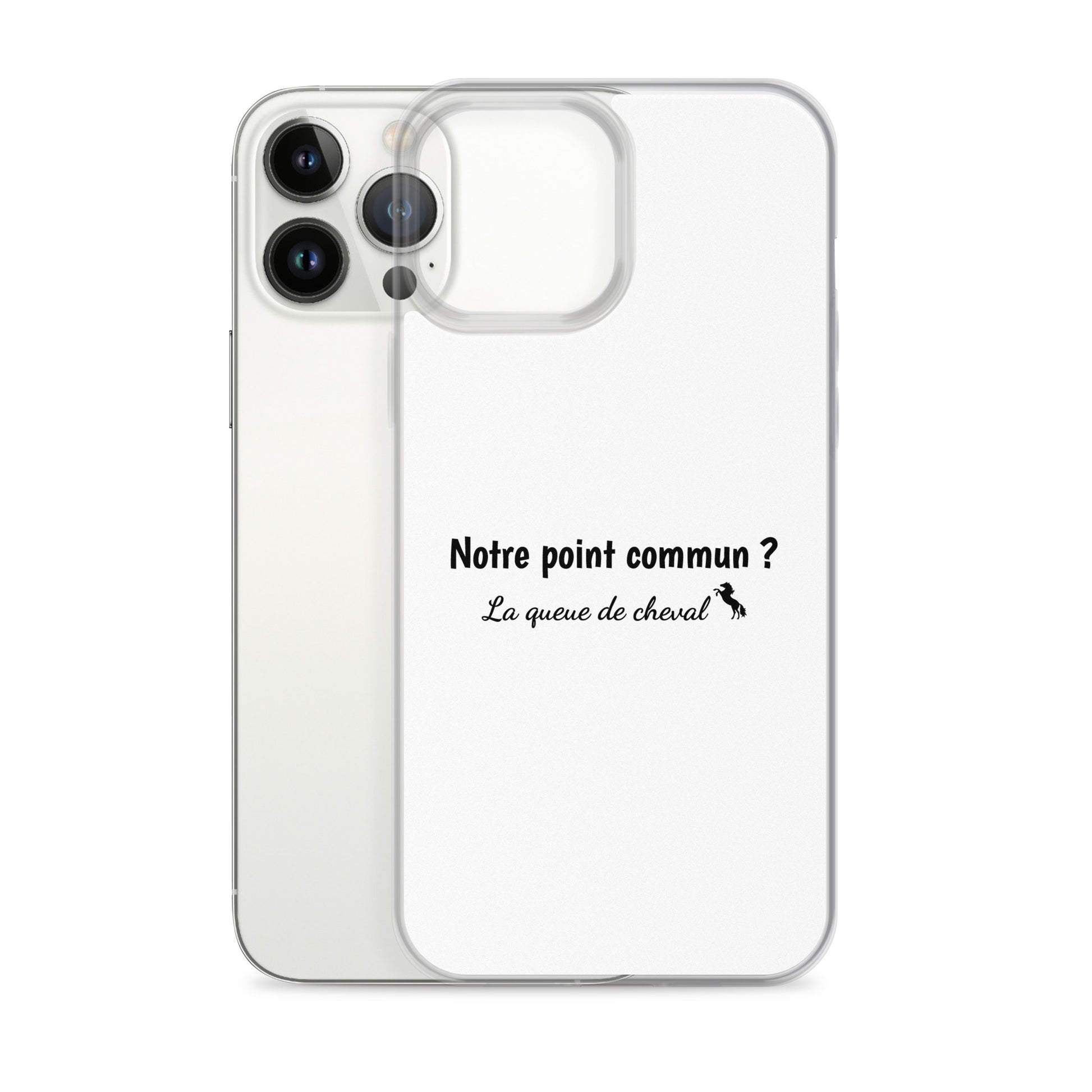 Coque iPhone Notre point commun la queue de cheval - Sedurro