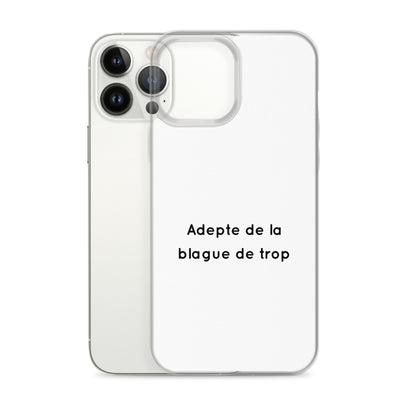 Coque iPhone Adepte de la blague de trop - Sedurro