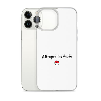 Coque iPhone Attrapez les foufs - Sedurro