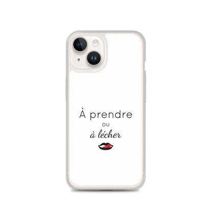 Coque iPhone À prendre ou à lécher - Sedurro