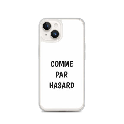 Coque iPhone Comme par hasard - Sedurro