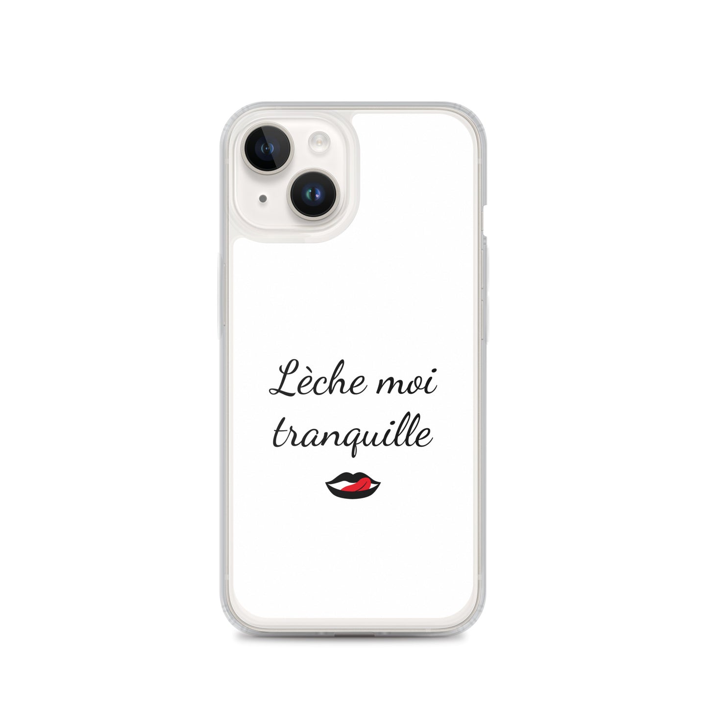 Coque iPhone Lèche moi tranquille - Sedurro