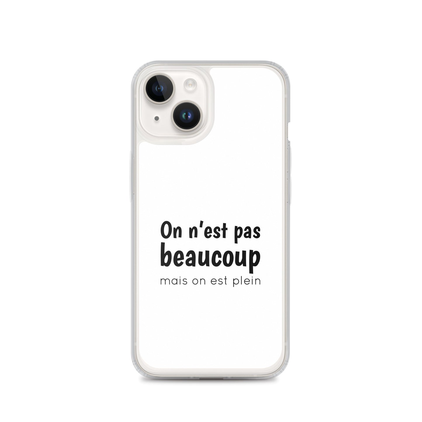 Coque iPhone On n'est pas beaucoup mais on est plein - Sedurro