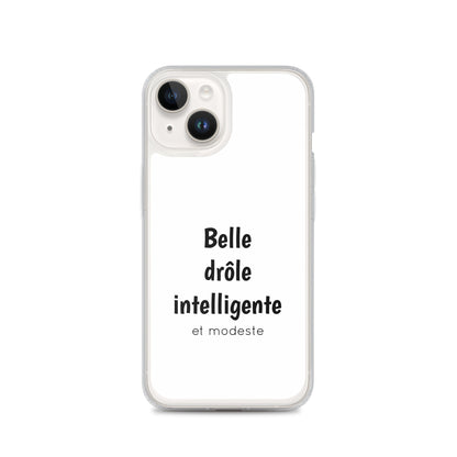 Coque iPhone Belle drôle intelligente et modeste - Sedurro