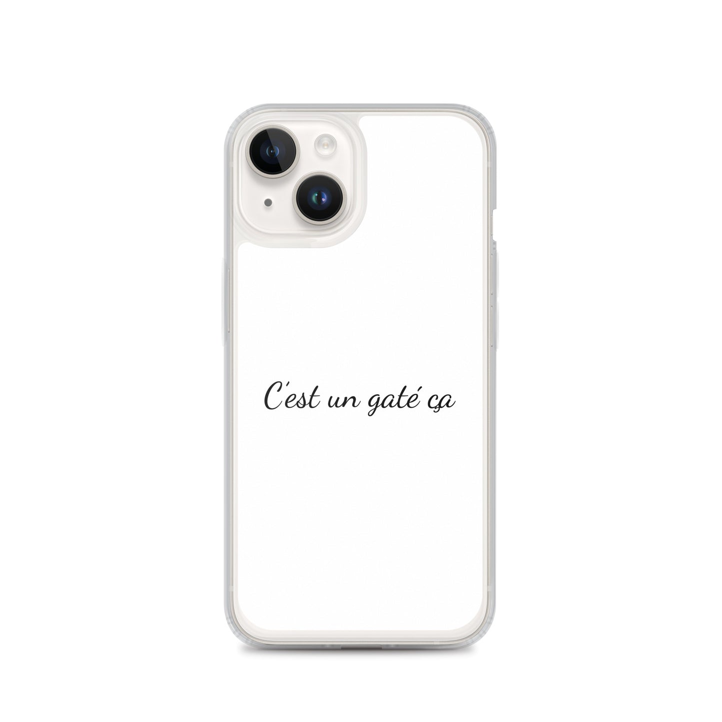 Coque iPhone C'est un gaté ça - Sedurro