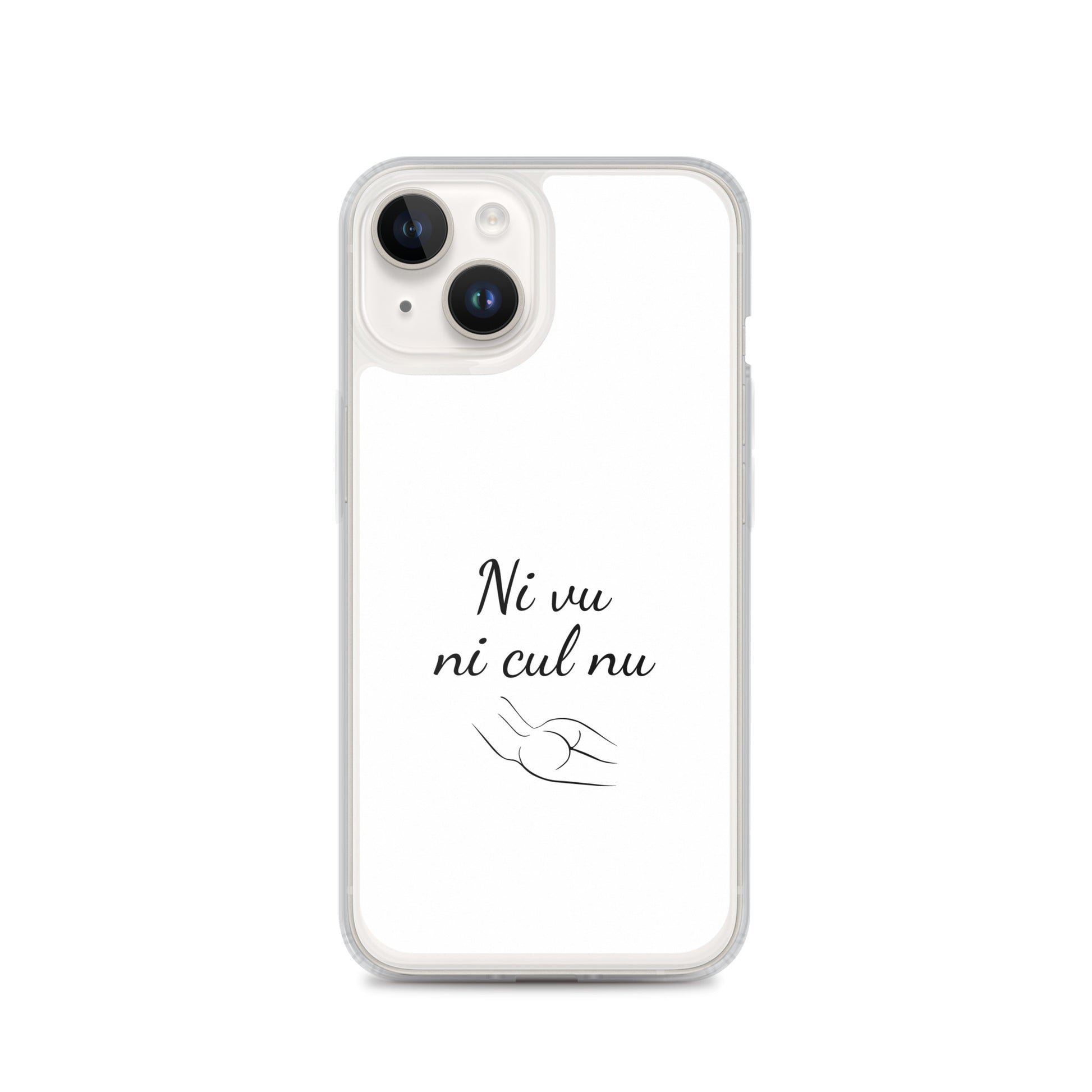 Coque iPhone Ni vu ni cul nu - Sedurro