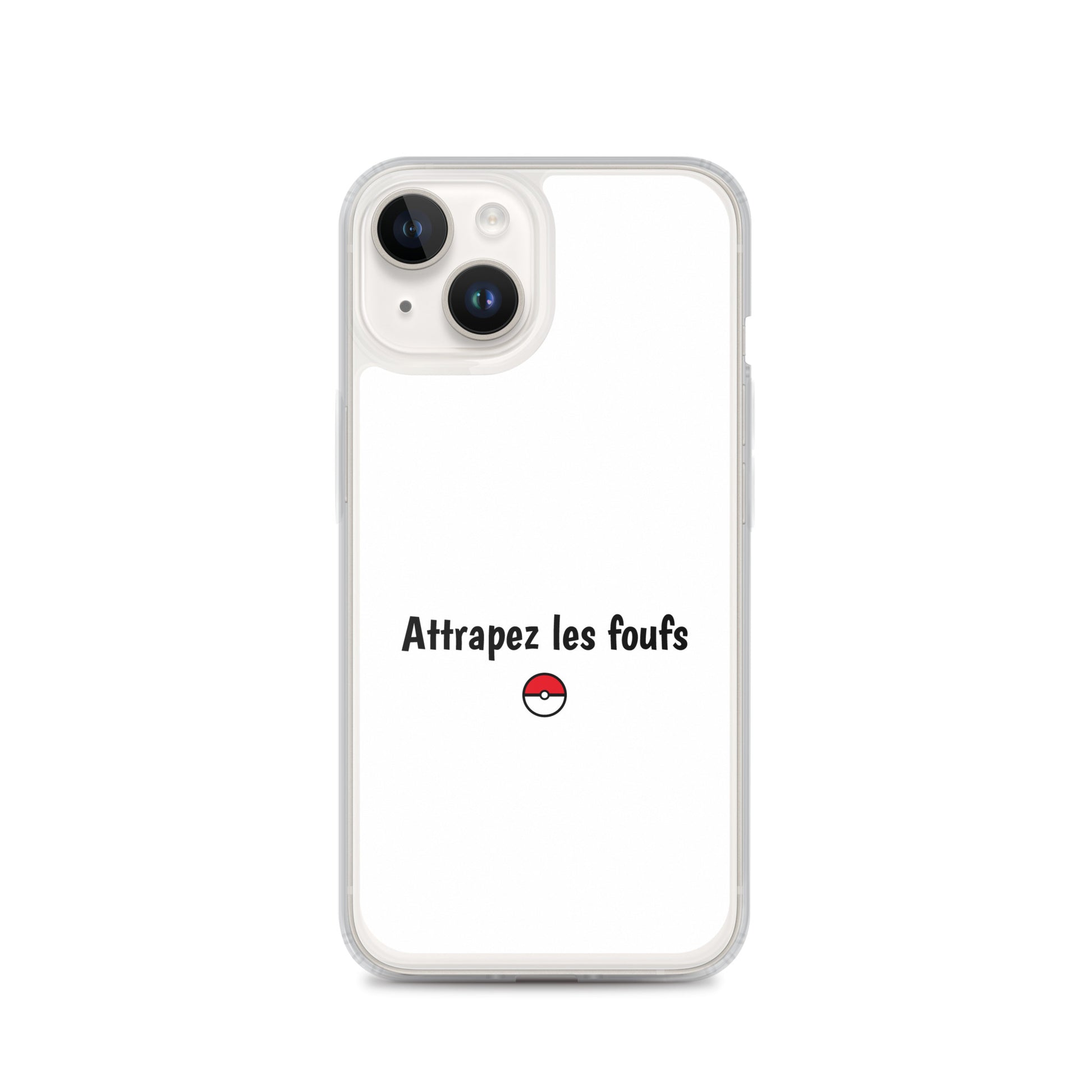 Coque iPhone Attrapez les foufs - Sedurro