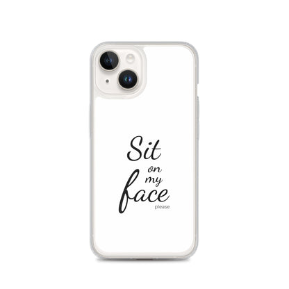 Coque iPhone Sit on my face please - Sedurro