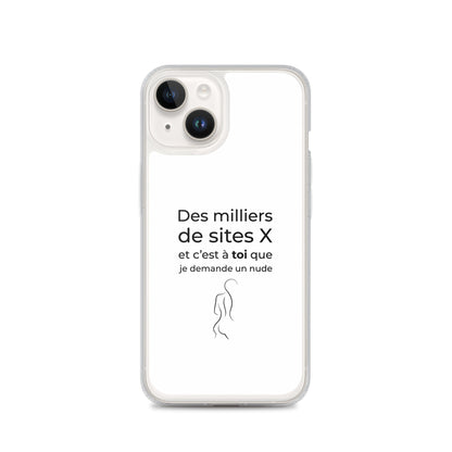 Coque iPhone Des milliers de sites X et c’est à toi que je demande un nude Sedurro