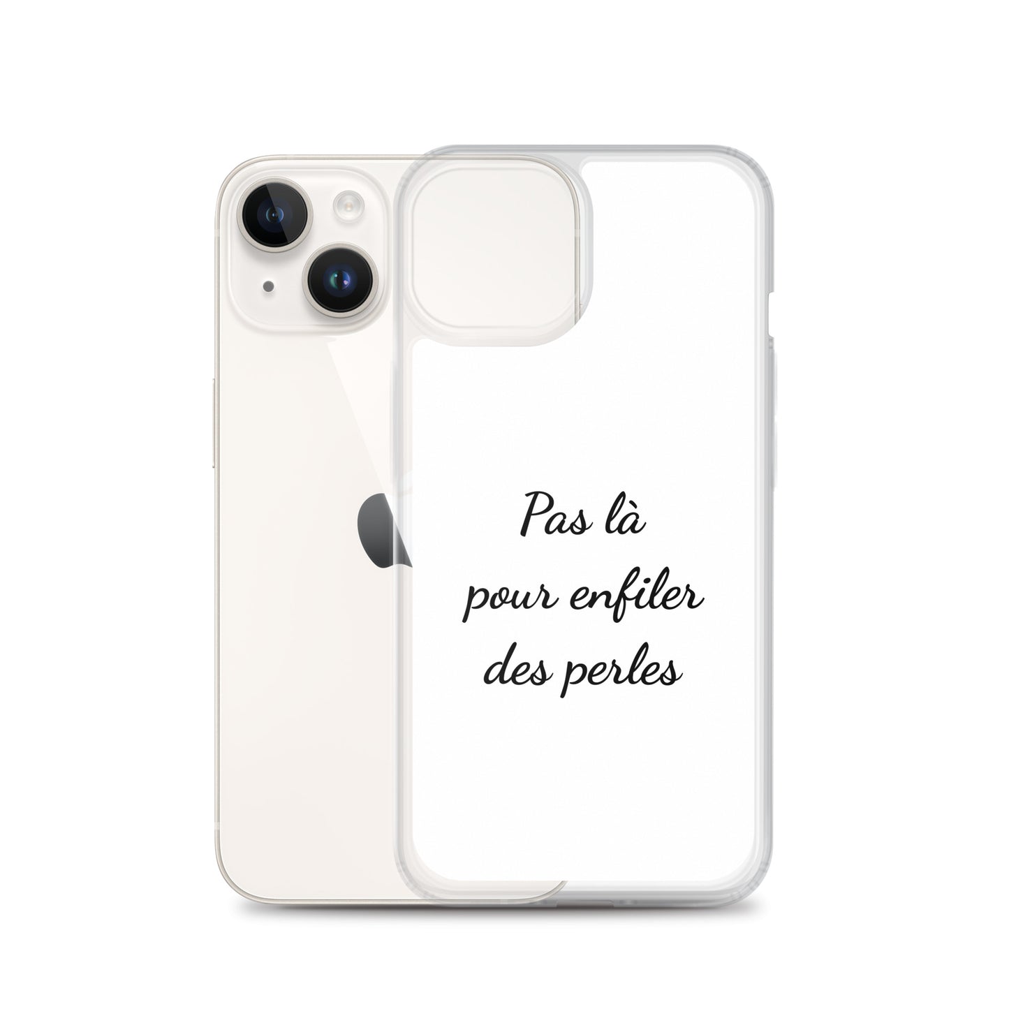 Coque iPhone Pas là pour enfiler des perles - Sedurro