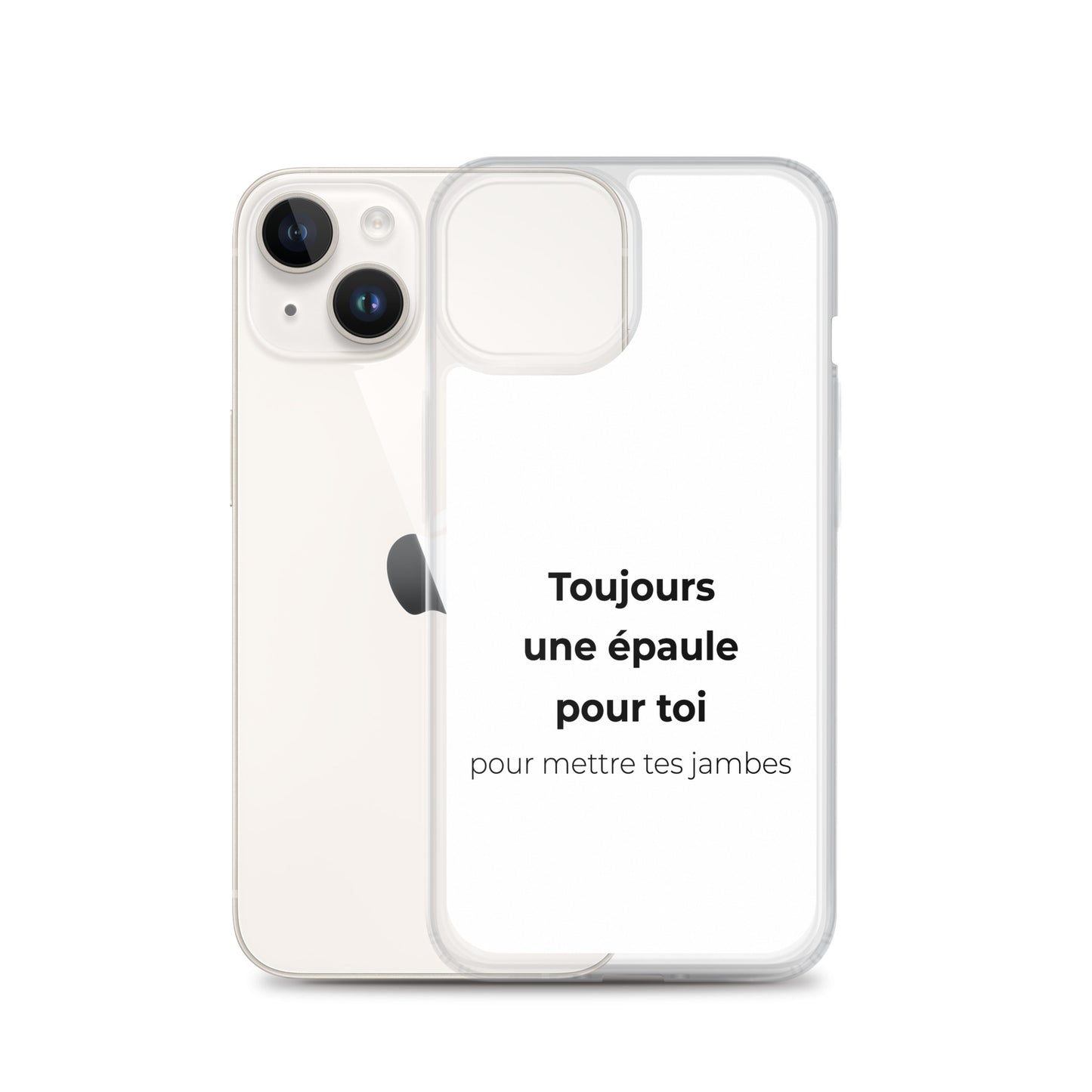 Coque iPhone Toujours une épaule pour toi pour mettre tes jambes - Sedurro