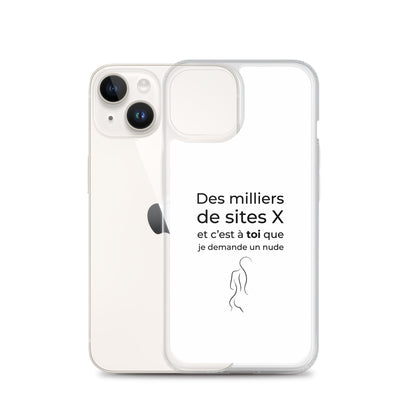 Coque iPhone Des milliers de sites X et c’est à toi que je demande un nude Sedurro