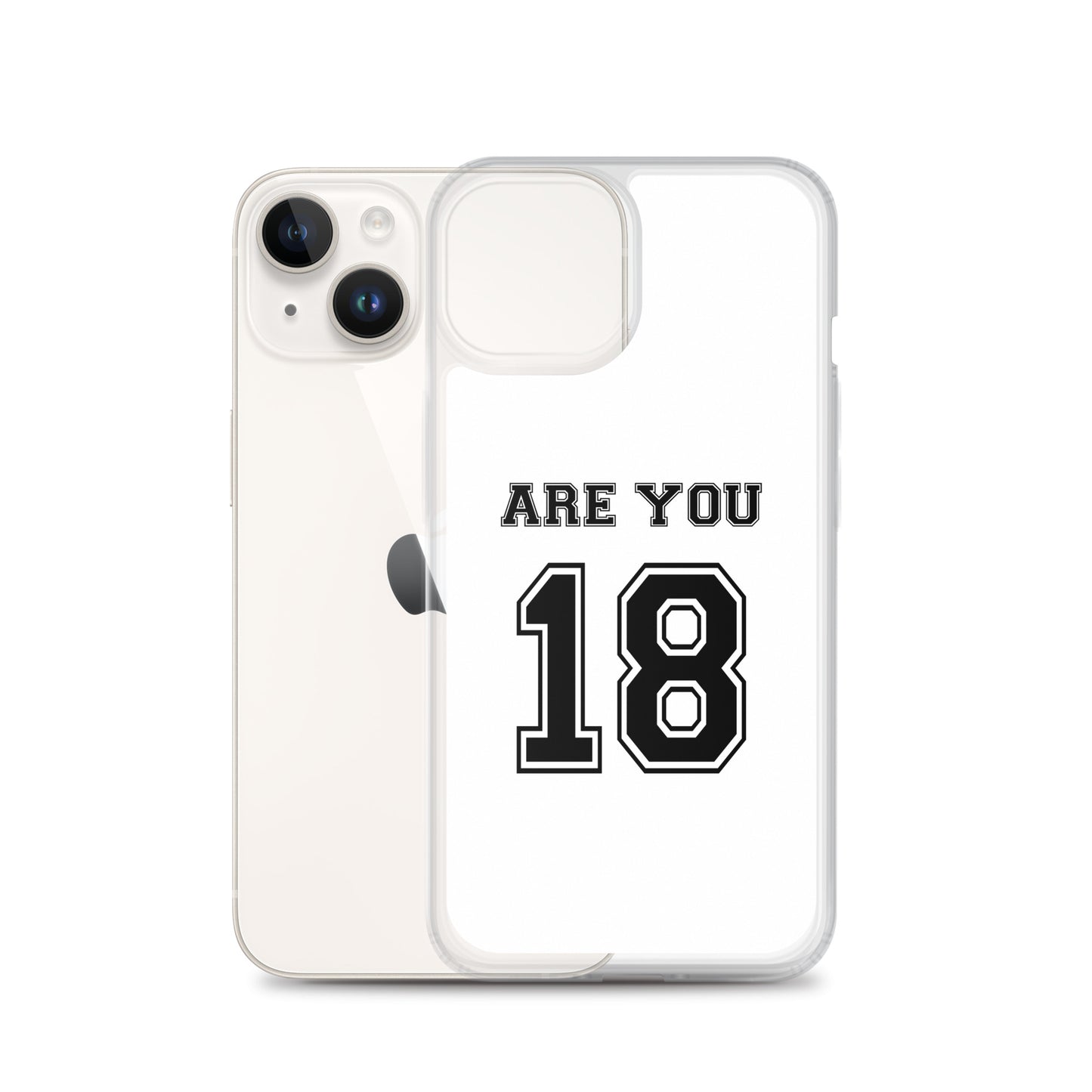 Coque iPhone Are you 18 - Sedurro