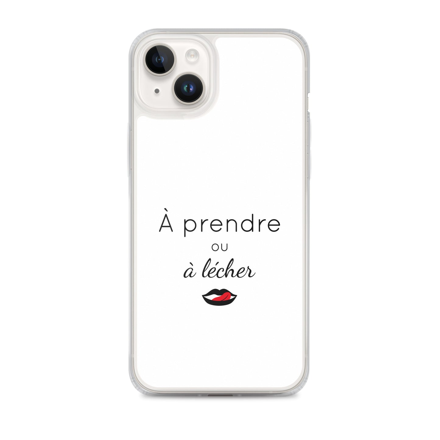 Coque iPhone À prendre ou à lécher - Sedurro