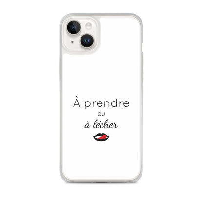 Coque iPhone À prendre ou à lécher - Sedurro