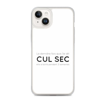 Coque iPhone La dernière fois que j'ai dit cul sec elle a boité pendant 2 semaines - Sedurro