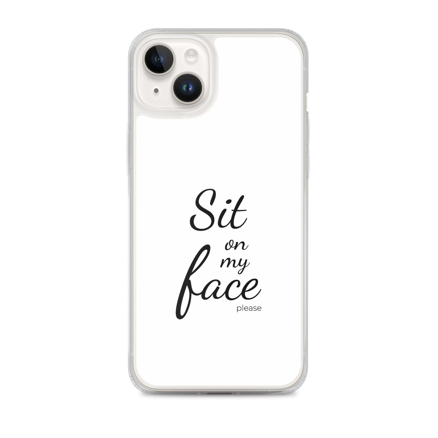 Coque iPhone Sit on my face please - Sedurro