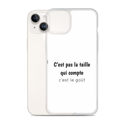 Coque iPhone C'est pas la taille qui compte c'est le goût - Sedurro