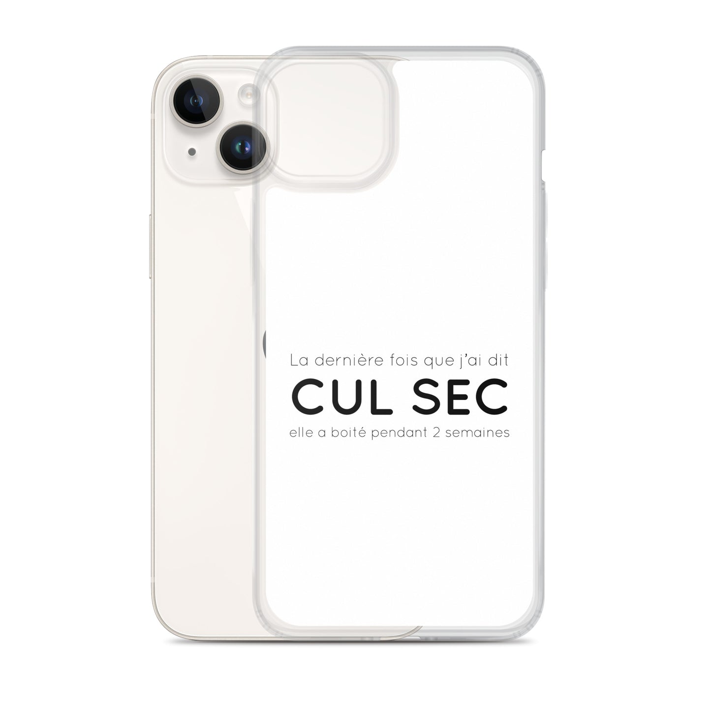 Coque iPhone La dernière fois que j'ai dit cul sec elle a boité pendant 2 semaines - Sedurro