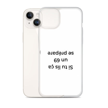 Coque iPhone Si tu lis ça un 69 se prépare - Sedurro