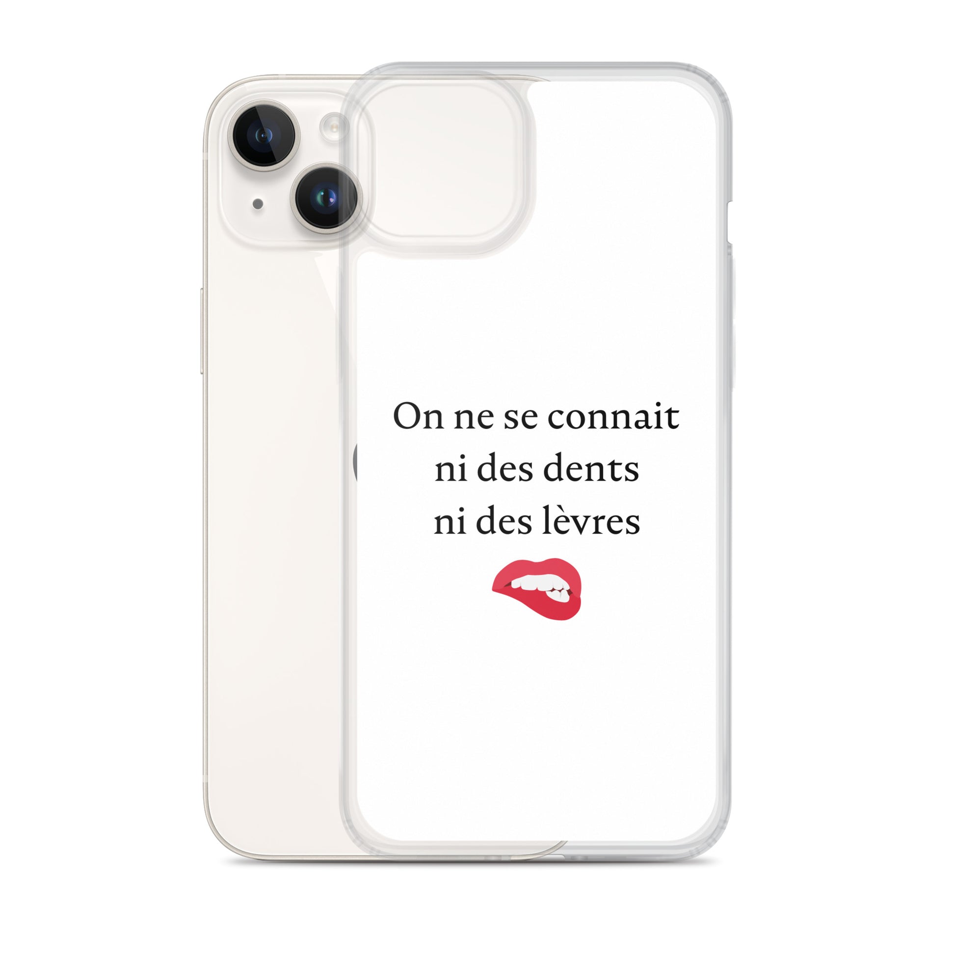 Coque iPhone On ne se connait ni des dents ni des lèvres - Sedurro