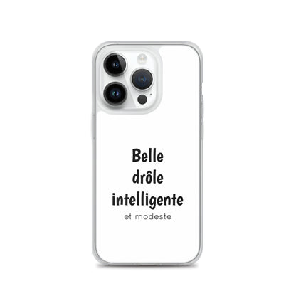 Coque iPhone Belle drôle intelligente et modeste - Sedurro