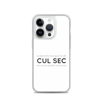 Coque iPhone La dernière fois que j'ai dit cul sec elle a boité pendant 2 semaines - Sedurro