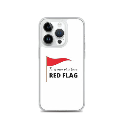 Coque iPhone Tu es mon plus beau red flag - Sedurro