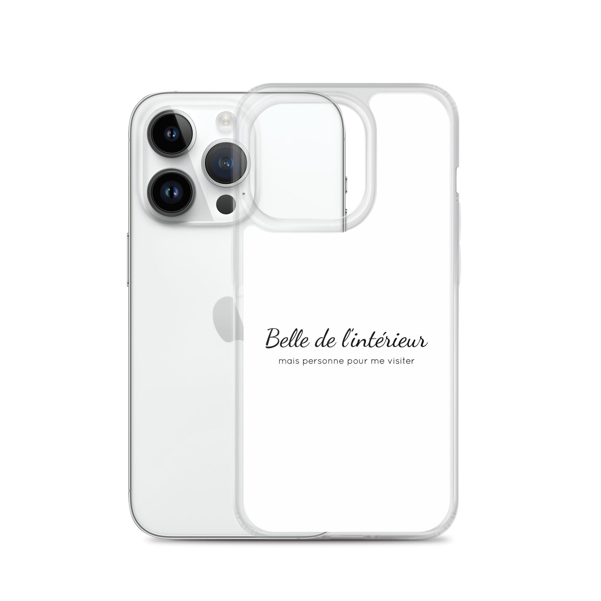 Coque iPhone Belle de l'intérieur mais personne pour me visiter - Sedurro