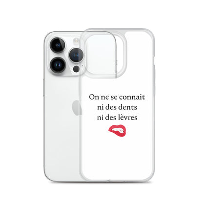 Coque iPhone On ne se connait ni des dents ni des lèvres - Sedurro