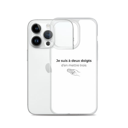 Coque iPhone Je suis à deux doigts d'en mettre trois