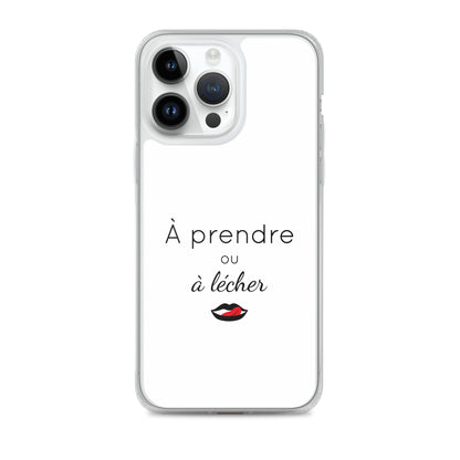 Coque iPhone À prendre ou à lécher - Sedurro