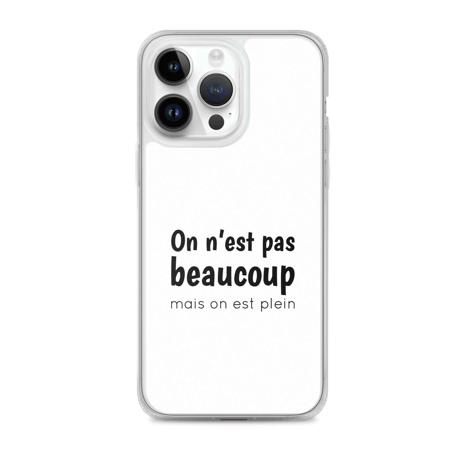 Coque iPhone On n'est pas beaucoup mais on est plein - Sedurro