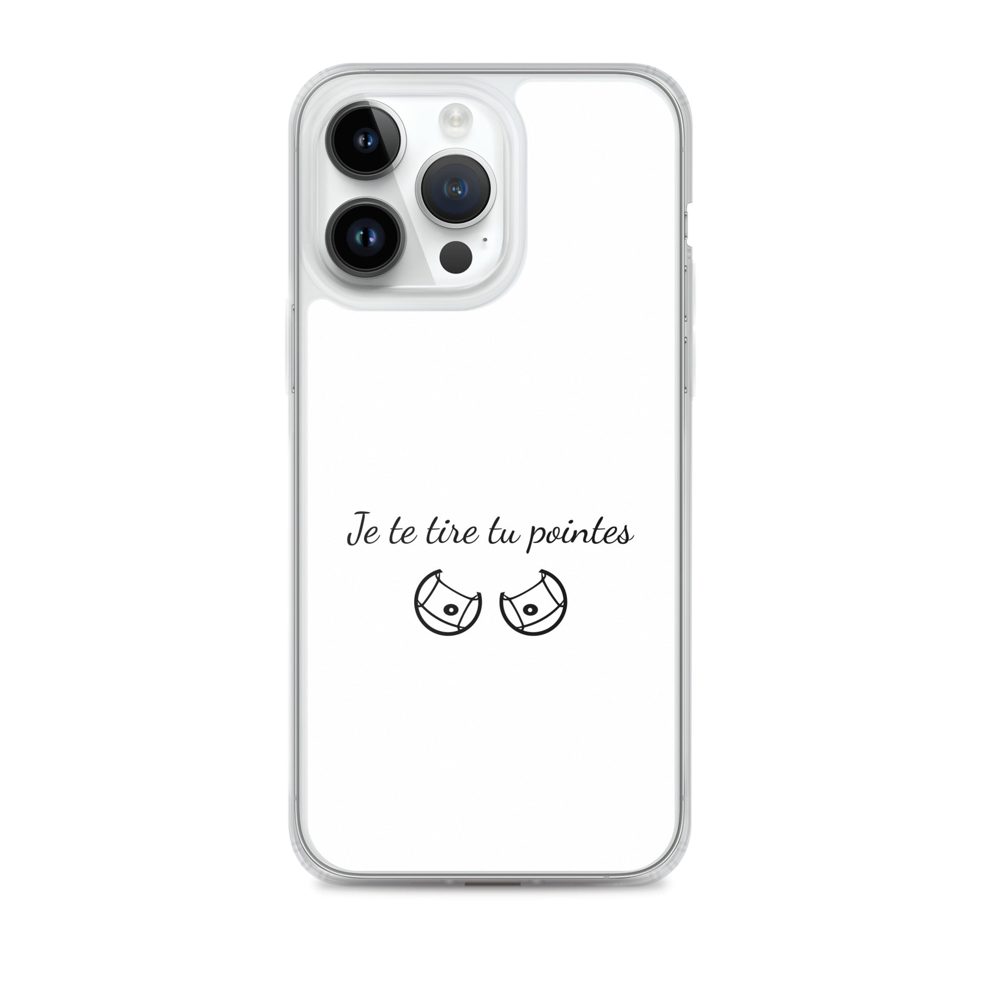 Coque iPhone Je te tire tu pointes - Sedurro